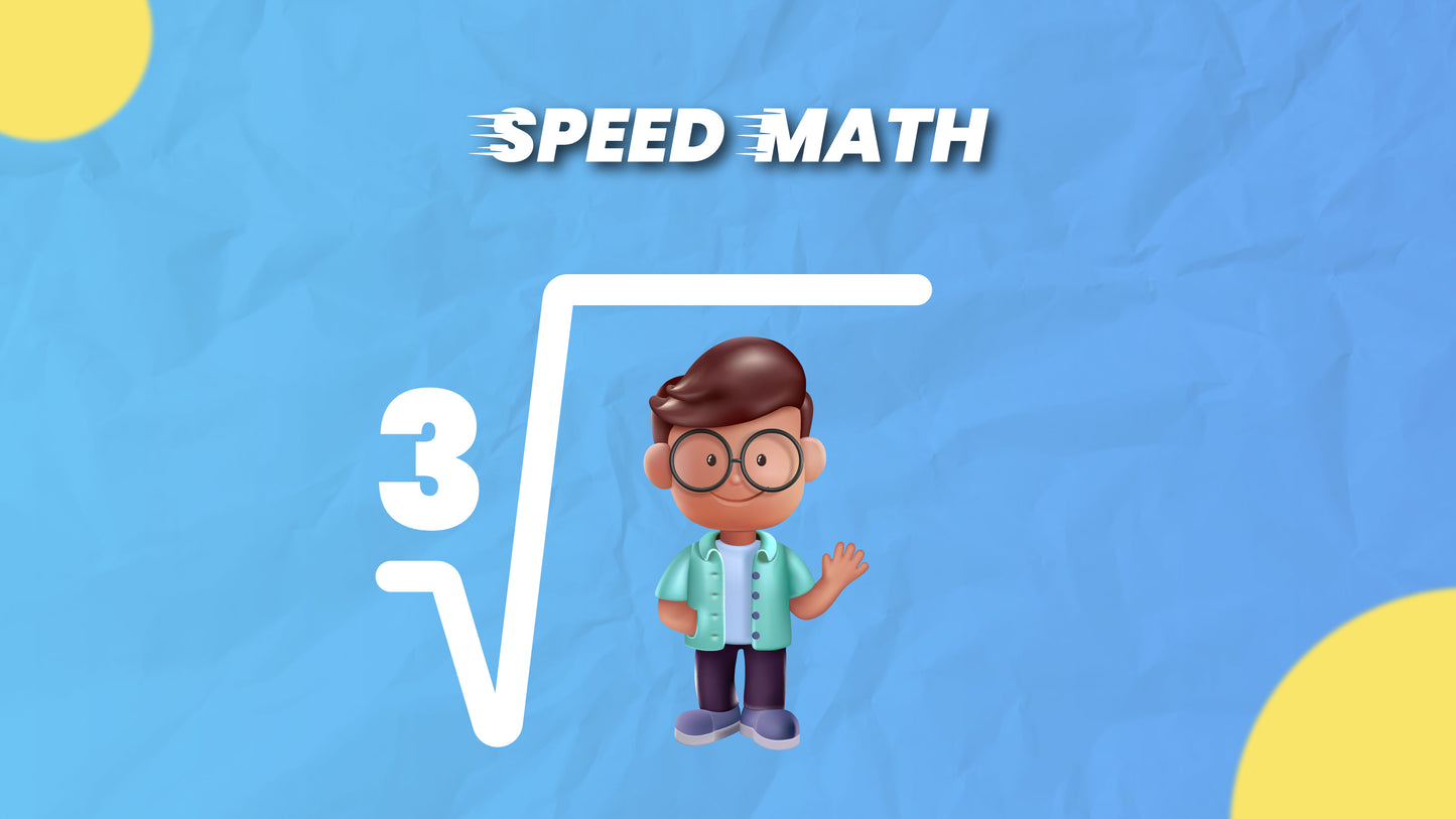 Mastering Mental Math for Cubes & Cube Roots
