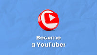 Become a YouTuber