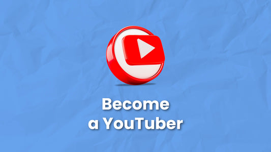 Become a YouTuber